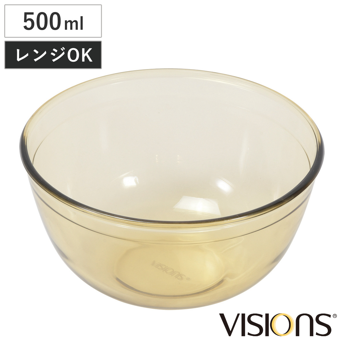ボウル 500ml VISIONS ガラス製 （ 耐熱ボウル ガラスボウル 電子