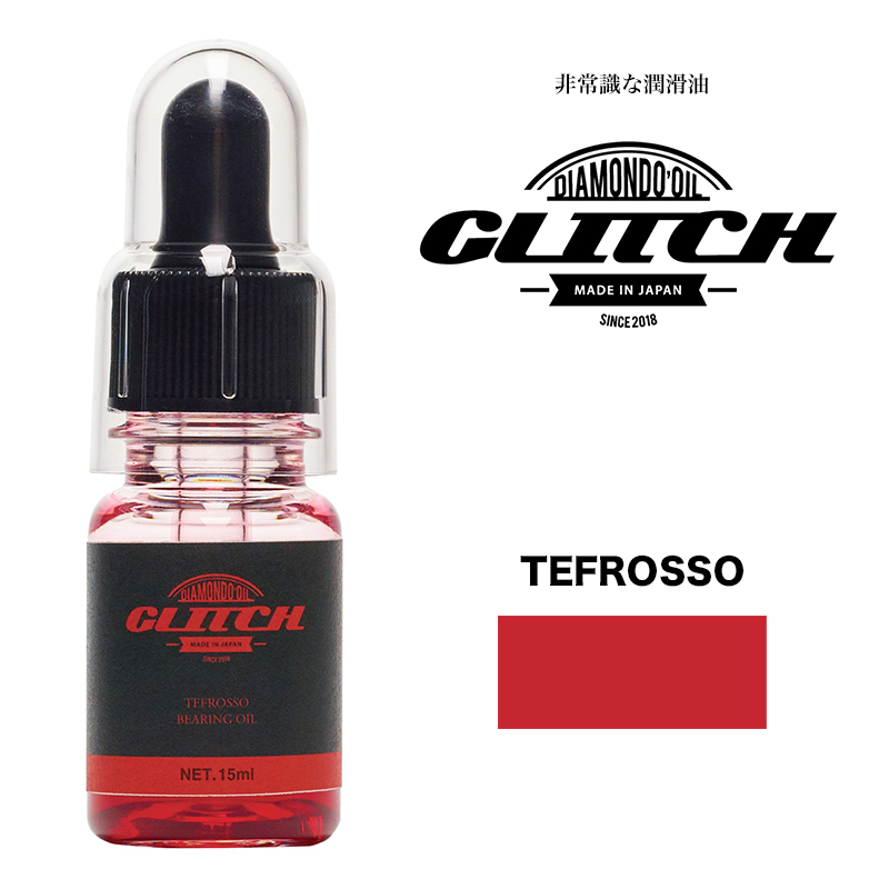 GLITCH OIL グリッチオイル TEFROSSO テフロッソ ベアリング