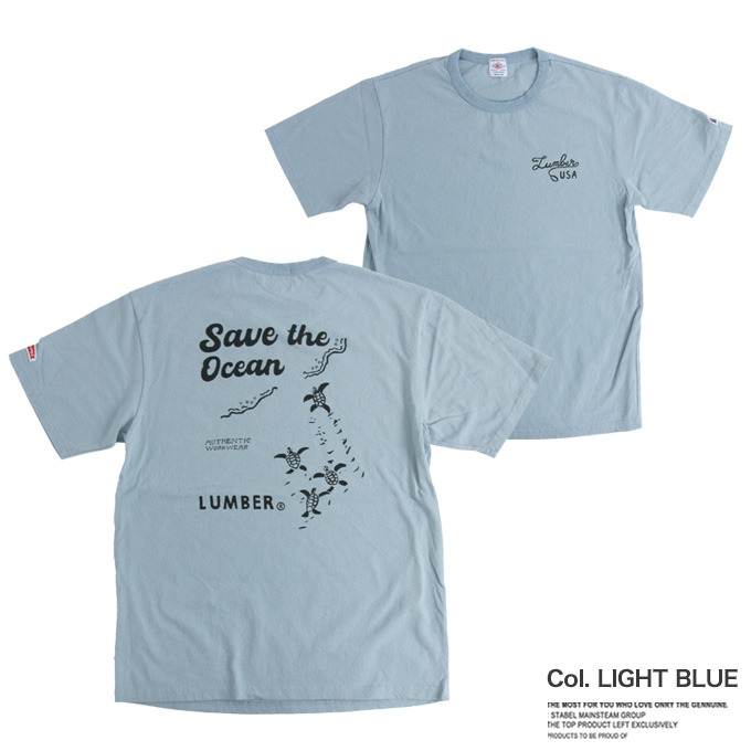 LUMBER】SAVE THE OCEAN T-shirt 251580 : LUMBER Yahoo!ショッピング