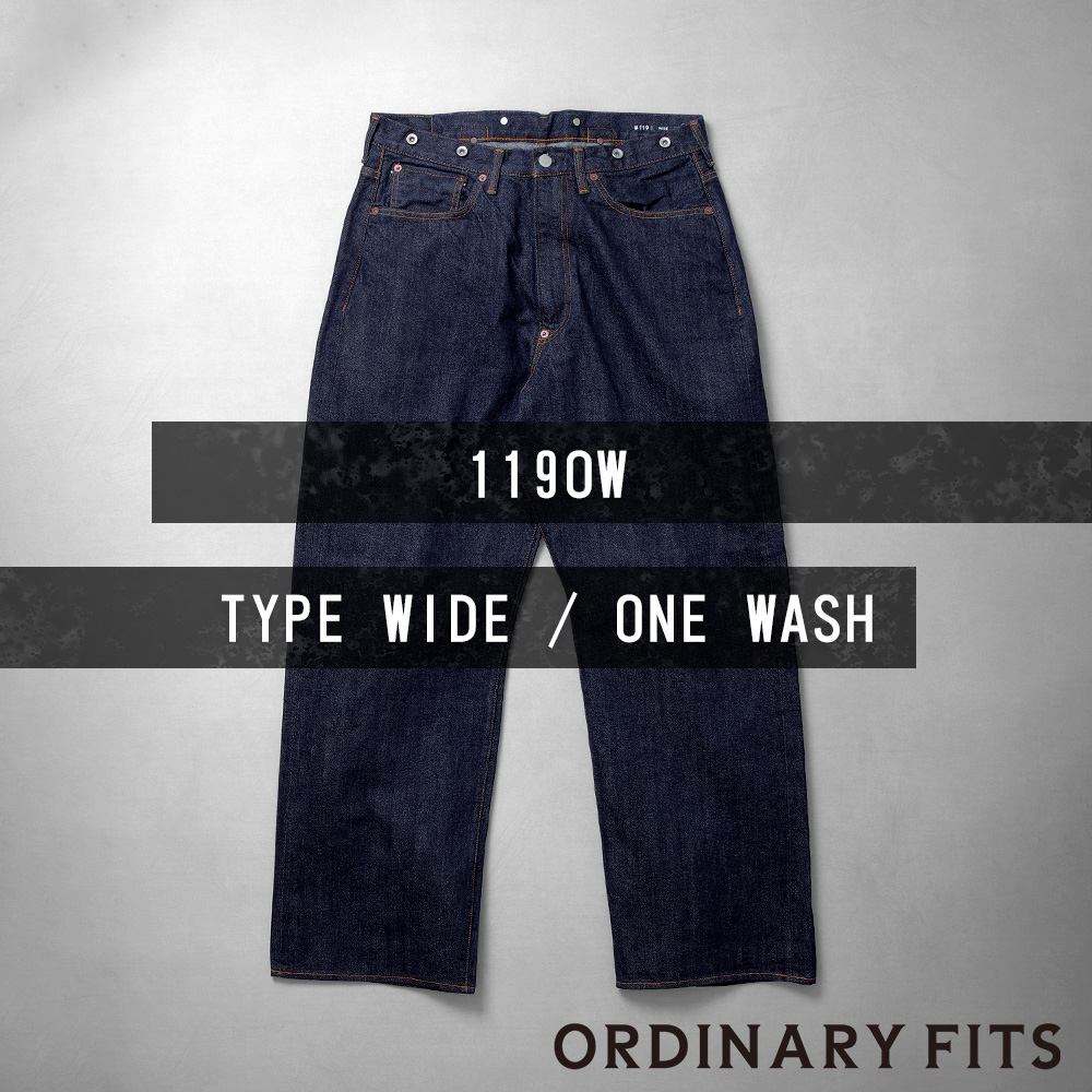 ORDINARY FITS (オーディナリーフィッツ) 5PKT JEANS 119 TYPE WIDE ONE WASH 5ポケットジーンズ 119  タイプワイド ワンウォッシュ