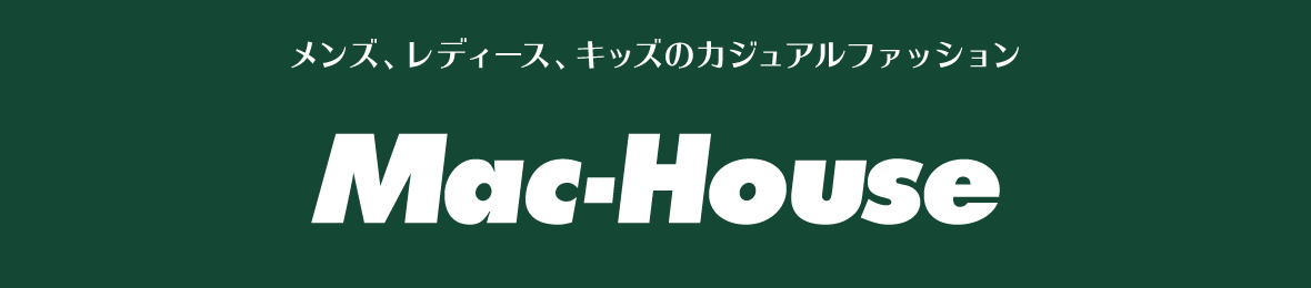 Mac-House(マックハウス) ヘッダー画像