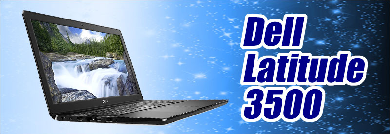  used personal computer ☆Dell Latitude 3500