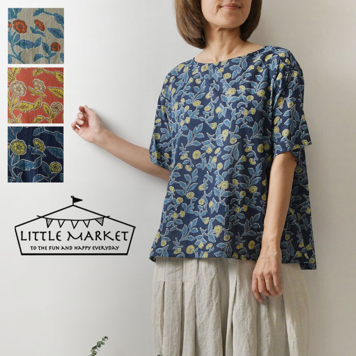 10%OFFクーポン ブラウス レディース LITTLE MARKET リトルマーケット インド綿 コットン ボニータ フラワー プルオーバー ブラウス s4724-600-01 春 夏 母の日 10%OFFクーポン ブラウス レディース LITTLE MARKET リトル