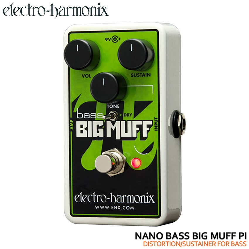 electro-harmonix ベース用ファズ NANO BASS BIG MUFF PI エレクトロ