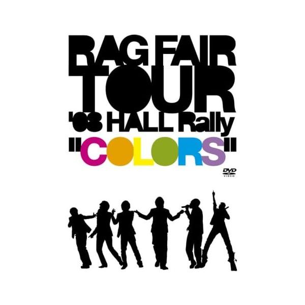 【中古】TOUR ’08 HALL Rally ~カラーズ~/RAG FAIR (出演)（帯無し）