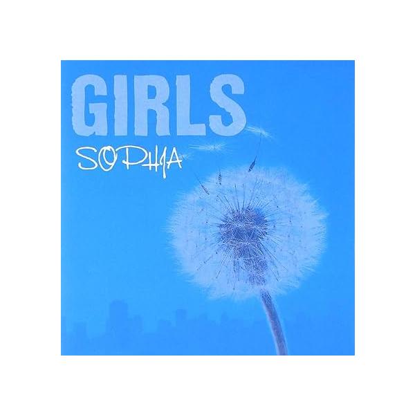 【中古】GIRLS / SOPHIA （帯なし）