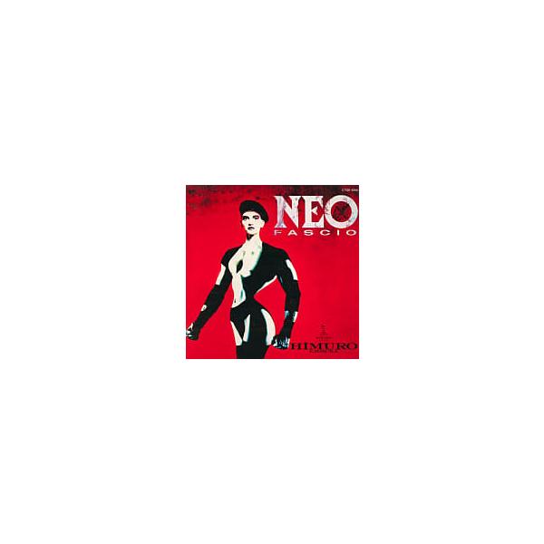 【中古】NEO FASCIO / 氷室京介（帯なし）｜metacyverse