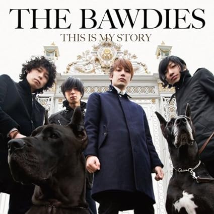 【中古】THIS IS MY STORY / THE BAWDIES （帯あり）｜metacyverse