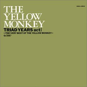 【中古】TRIAD YEARS ACT1〜THE VERY BEST OF THE YELLOW MONKEY / THE YELLOW MONKEY （帯あり）｜metacyverse