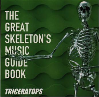 【中古】THE GREAT SKELETON’S MUSIC GUIDE BOOK / TRICERATOPS with LISA （帯なし）｜metacyverse