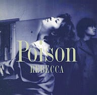 【中古】POISON / REBECCA（帯なし）
