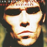 【中古】UNFINISHED MONKEY BUSSINESS[輸入盤] / IAN BROWN（帯なし）