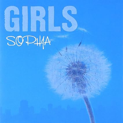 【中古】GIRLS / SOPHIA （帯なし）