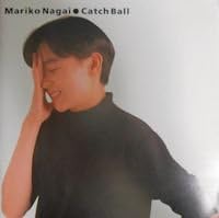 【中古】Catch Ball / 永井真理子 （帯なし）