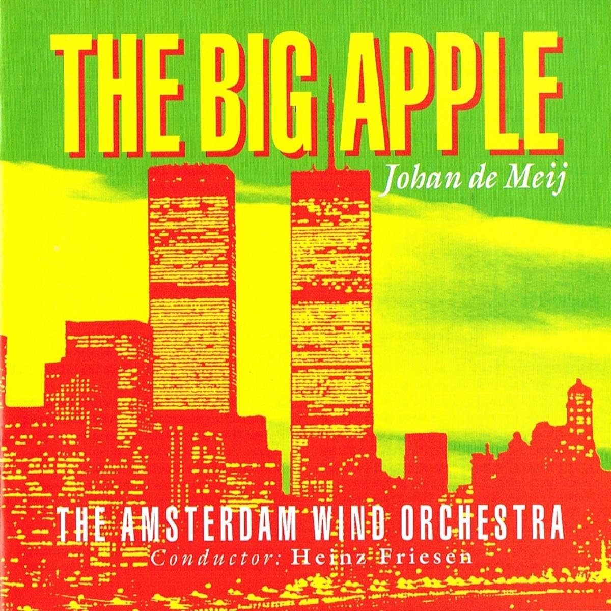 【中古】ビッグアップル    Amsterdam Wind Orchestra/ヨハン・デ・メイ（帯無し）