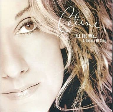 【中古】ALL THE WAY...A Decade Of Song(輸入盤)  /  Celine Dion（帯無し）｜metacyverse