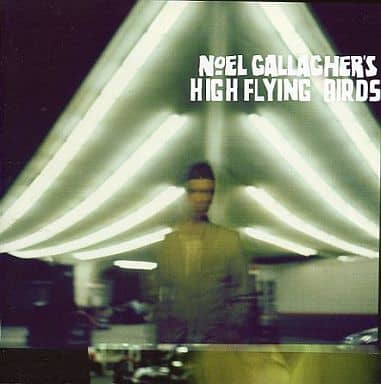 【中古】NOEL GALLAGHER’S HIGH FLYING BIRDS[輸入盤]（帯無し）
