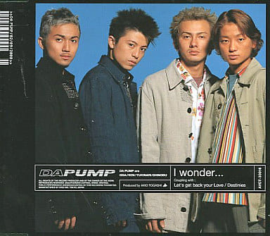 ¡ÚÃæ¸Å¡ÛI wonder... / DA PUMP¡ÊÂÓ¤¢¤ê¡Ë