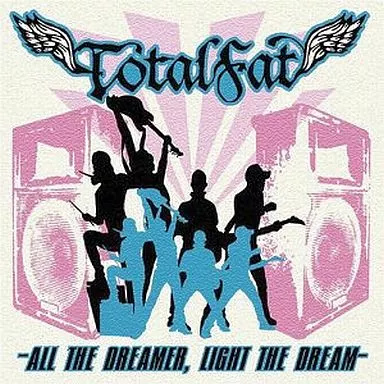 Yahoo! Yahoo!ショッピング(ヤフー ショッピング)【中古】ALL THE DREAMER ，LIGHT THE DREAM  /  TOTALFAT（帯あり）