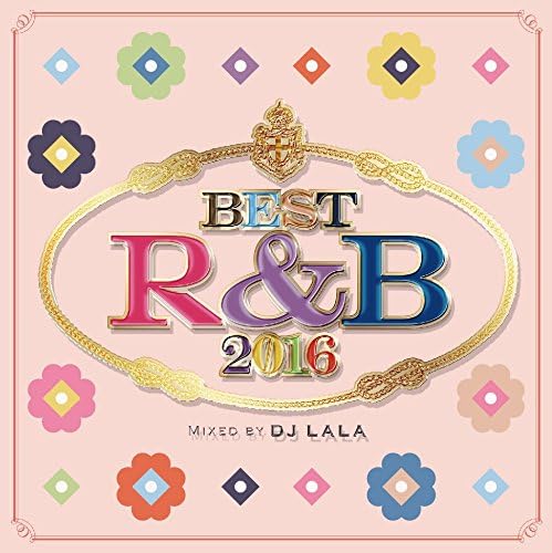【中古】BEST R&amp;B 2016  /  DJ LALA（帯あり）
