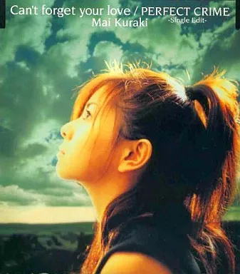 【中古】Can’t forget your love/PERFECT CRIME-Single Edit-  /  倉木麻衣 （帯あり）