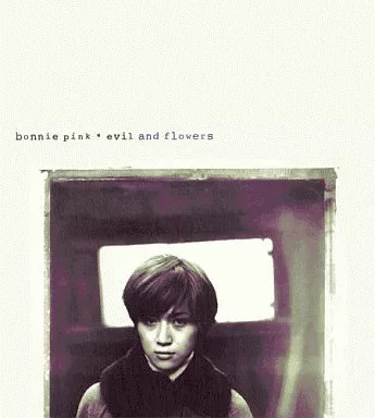 【中古】evil and flowers  /  Bonnie Pink（帯無し）