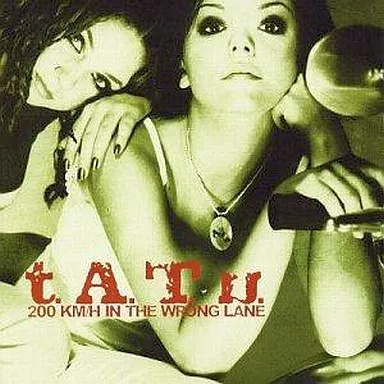 【中古】200 KM/H THE WRONG LANE  /  t.A.T.u.（帯無し）