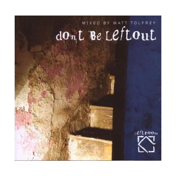 【中古】Don't Be Leftout/Matt Tolfrey/マット・トルフリー（帯なし）