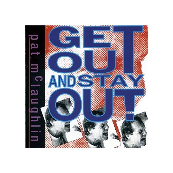 【中古】Get Out &amp; Stay Out / Pat McLaughlin（帯なし）