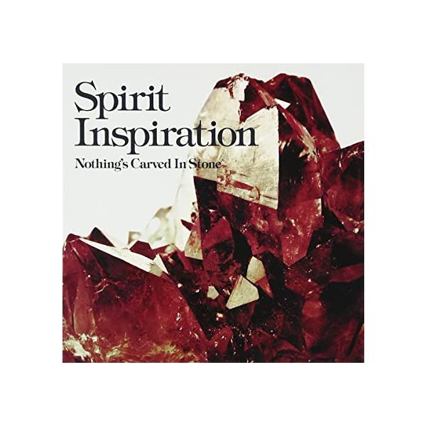 【中古】Spirit Inspiration / Nothing’s Carved In Stone （帯なし）｜metacyverse