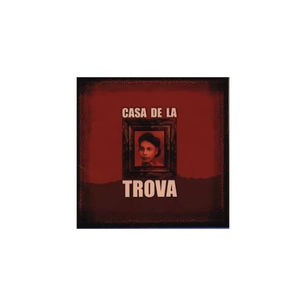 【中古】カーサ・デ・ラ・トローバ / Casa de la Trova （帯なし）