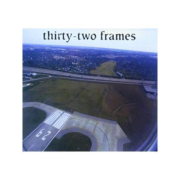 【中古】Thirty Two Frames / Thirty-Two Frames （帯なし）｜metacyverse