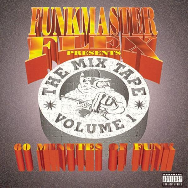 【中古】Funkmaster Flex Presents The Mix Tape Volume 1: 60 Minutes Of Funk / ファンクマスター・フレックス（帯なし）｜metacyverse