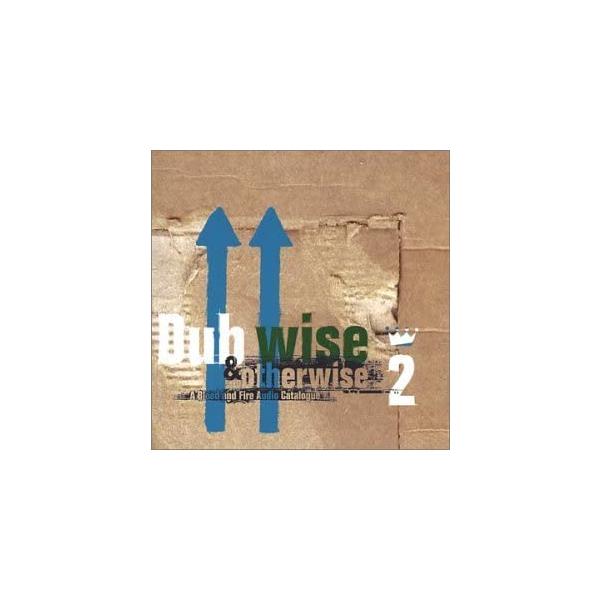 【中古】Dub Wise and Otherwise, Vol. 2 / Various Artists （帯なし）