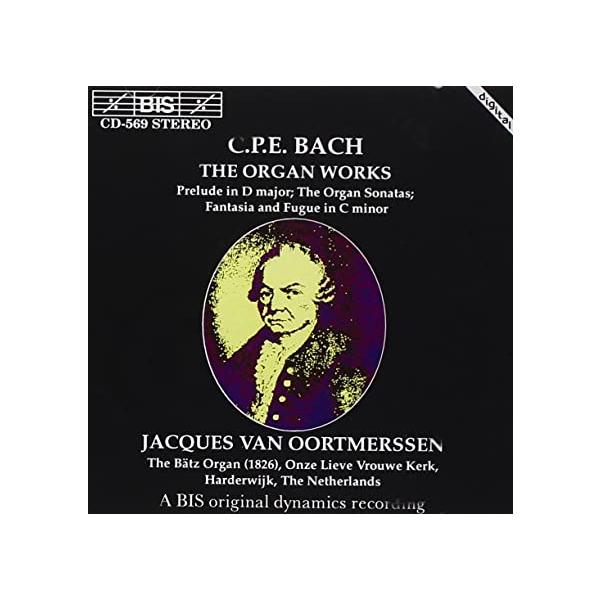 【中古】C・P・Eバッハ：オルガン曲集 [Import] / C.P.E. Bach, Jacques van Oortmerssen（帯なし）