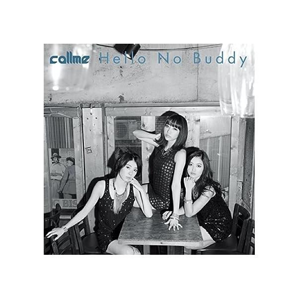 【中古】Hello No Buddy(DVD付)(Type-A) / collme（帯なし）｜metacyverse