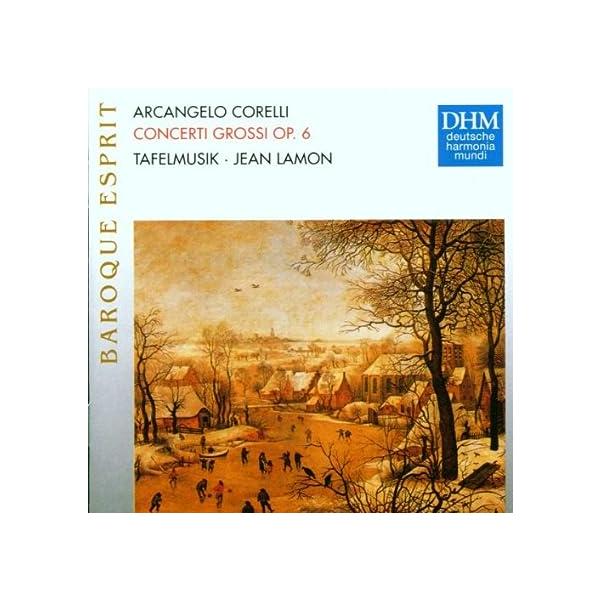 【中古】Corelli: Concerti Grossi Op.6 / Tafelmusik, Jeanne Lamon（帯なし）