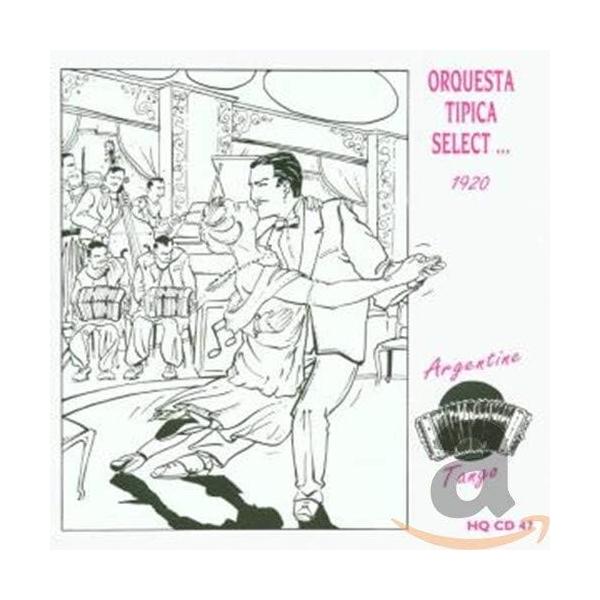 【中古】Select 1920 Argentine Tango / Orquesta Tipica Select （帯なし）