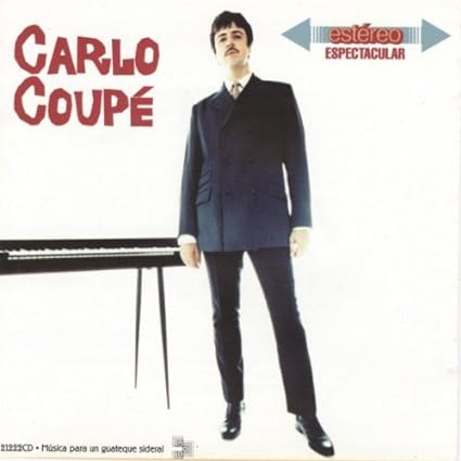 【中古】Estereo Espectacular / Carlo Coupe Y Su Conjunto （帯なし）