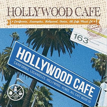 【中古】HOLLYWOOD CAFE ‐CALIFORNIA LIFE STYLE‐ / オムニバス（帯なし）