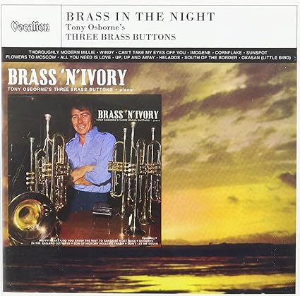 【中古】Brass 'n' Ivory &amp; Brass in the Night / Tony Osborne's Three Brass Buttons （帯なし）