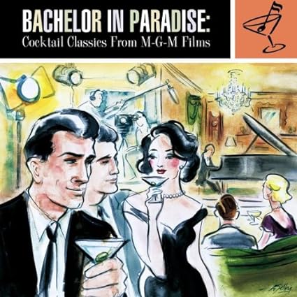 【中古】Bachelor in Paradise: Cocktail Classics from MGM Films (Soundtrack Anthology)（帯なし）