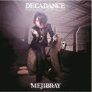 【中古】DECADANCE - Counting Goats … if I can’t be yours -(初回盤Atype) / MEJIBRAY （帯あり）｜metacyverse