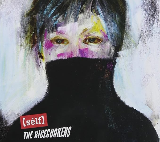 【中古】[self] / THE RICECOOKERS （帯なし）