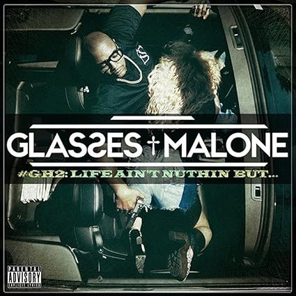 【中古】Glass House 2: Life Ain't Nuthin But / Glasses Malone（帯なし）