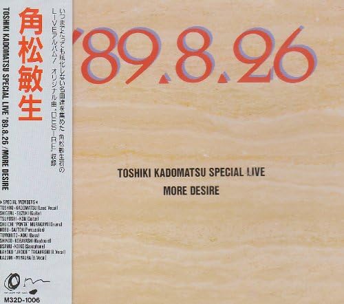 【中古】TOSHIKI KADOMATSU SPECIAL LIVE ’89.8.26/MORE DESIRE / 角松敏生（帯なし）