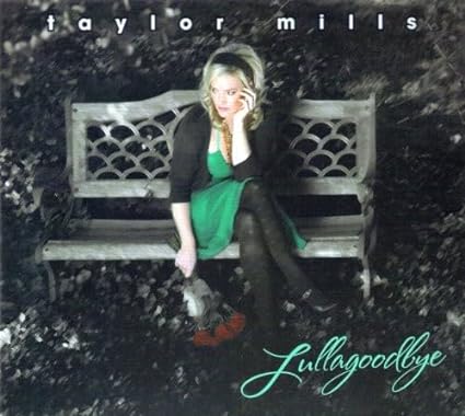 【中古】Lullagoodbye / Mills,Taylor （帯なし）