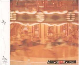 【中古】メリーゴーランド / Mary-go-round （帯あり）