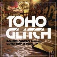 【中古】TOHO GLiTCH / Rolling Contact（帯あり）