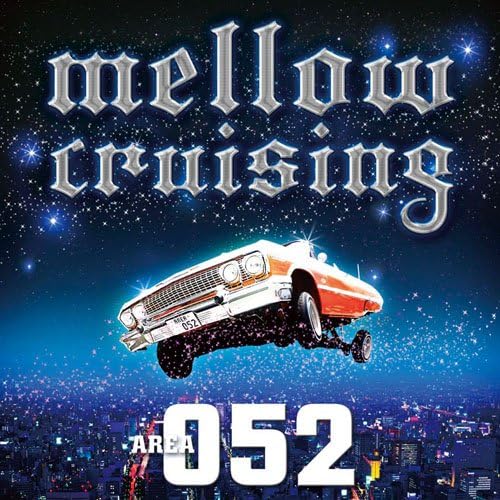 【中古】Mellow Cruising ~Area 052~ / DJ K-funk（帯無し）